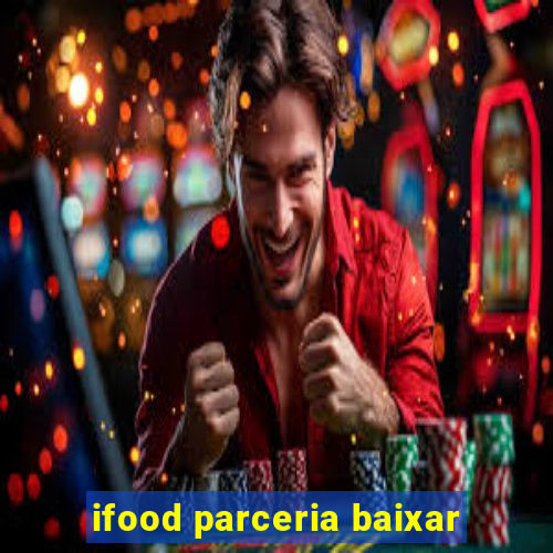 ifood parceria baixar